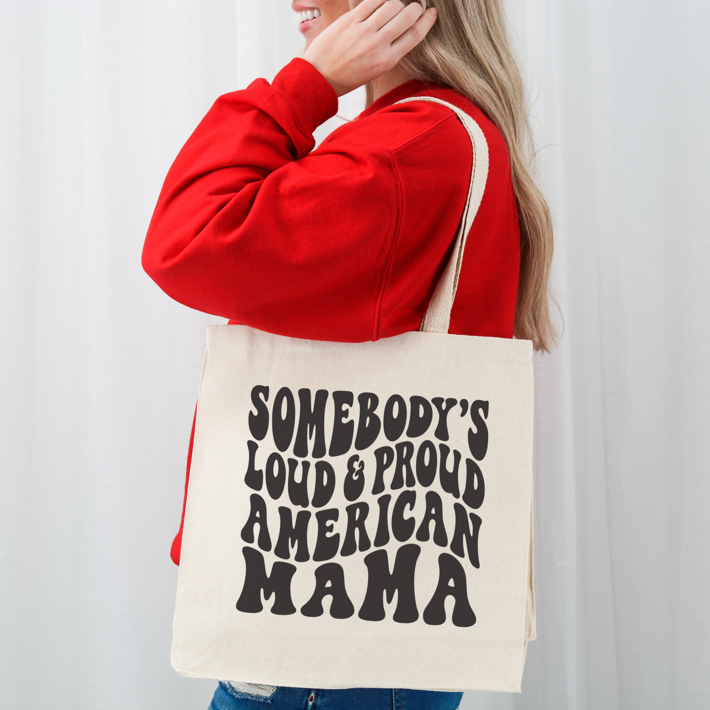 Somebody's Loud & Proud American Mama Tote